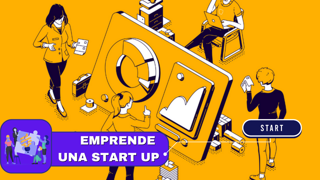 EMPRENDE TU START UP